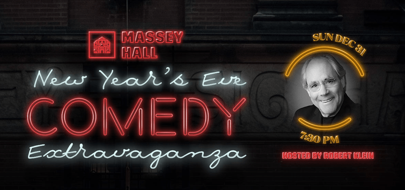 NEW YEAR’S EVE COMEDY EXTRAVAGANZA | Q107 Toronto