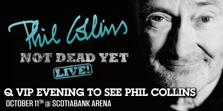 Vip Phil Phil Collins VIP | Q107 Toronto