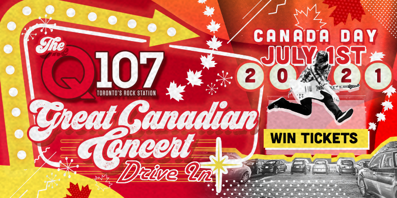 Q107’s Great Canadian Concert Drive In | Q107 Toronto