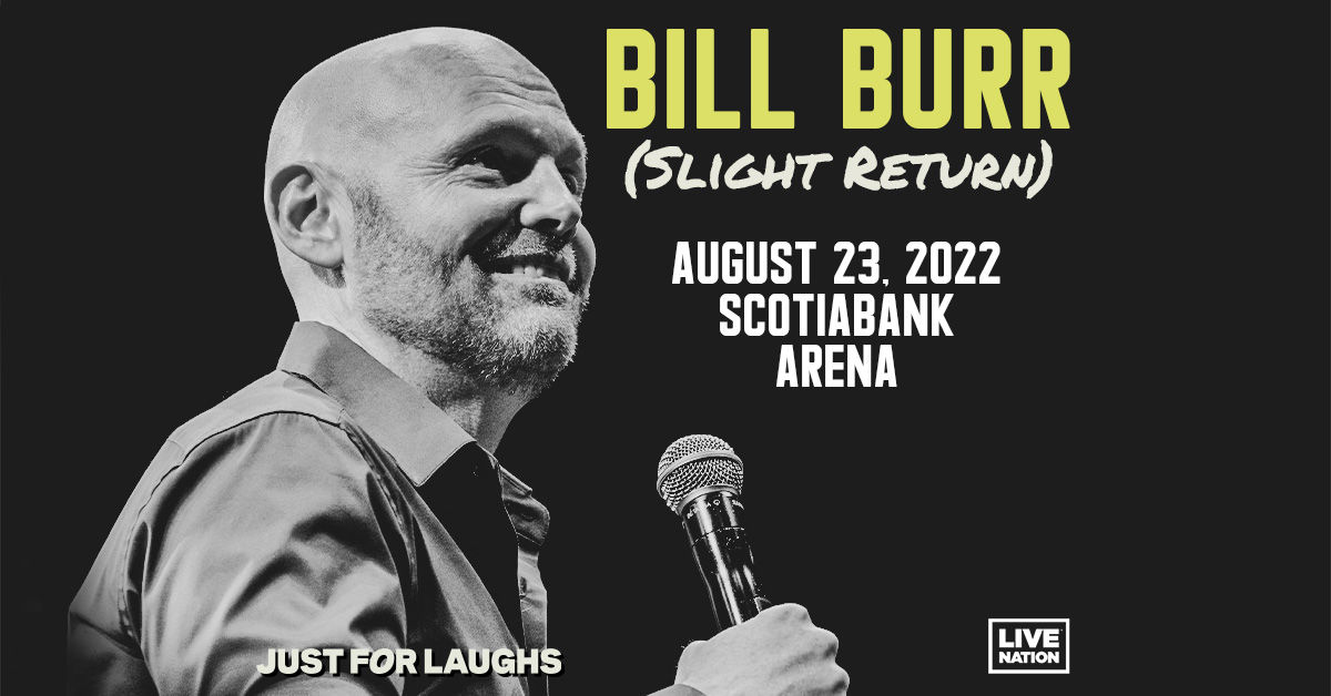 Bill Burr Slight Return Tour Q107 Toronto