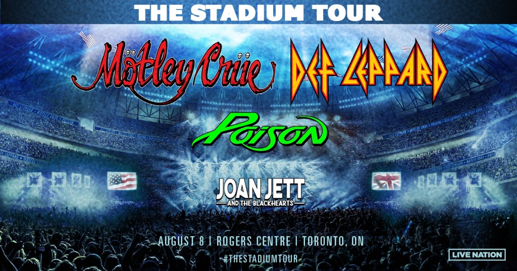 Win Tickets to Motley Crue & Def Leppard The Stadium Tour Q107 Toronto