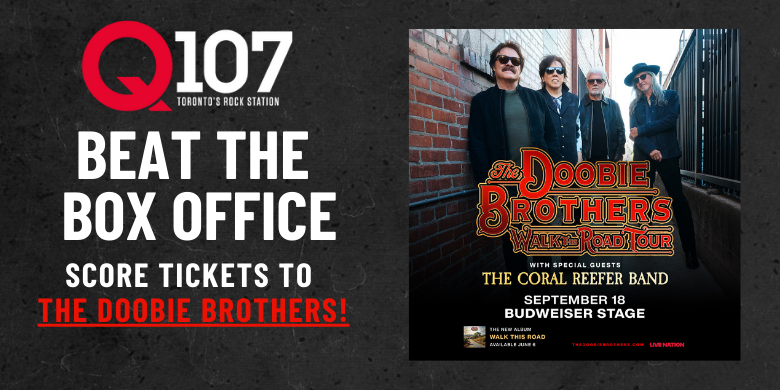 Score Tickets to The Doobie Brothers! | Q107 Toronto