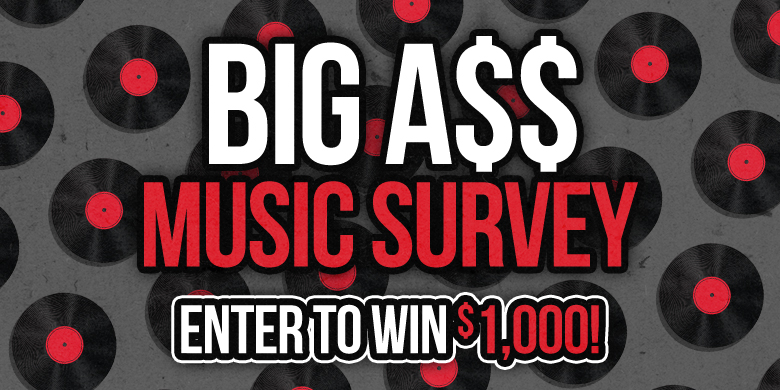 Big A$$ Music Survey