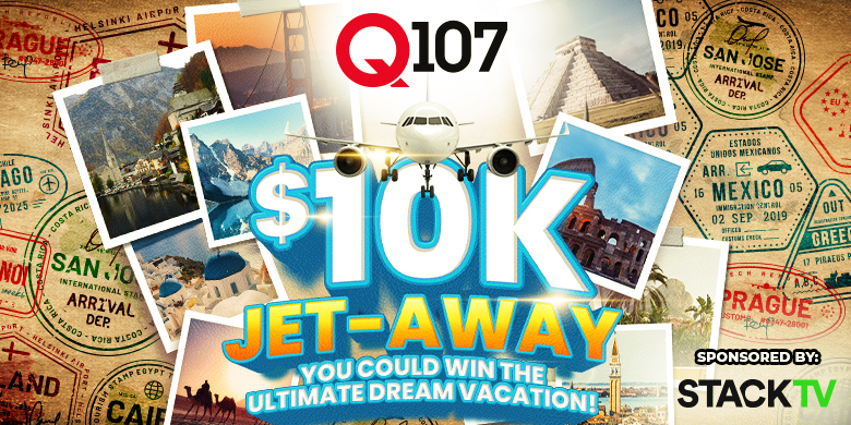 Q107’s $10K Jet-Away!