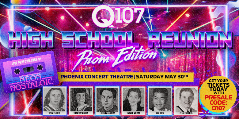 Q107’s High School Reunion: Prom Edition