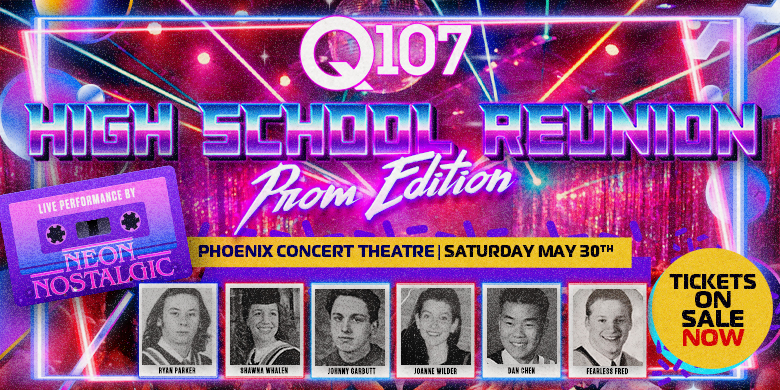 Q107’s High School Reunion: Prom Edition