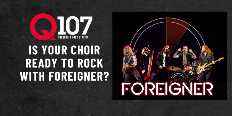 ENTER NOW – Your Choir Could Sing With Foreigner!
